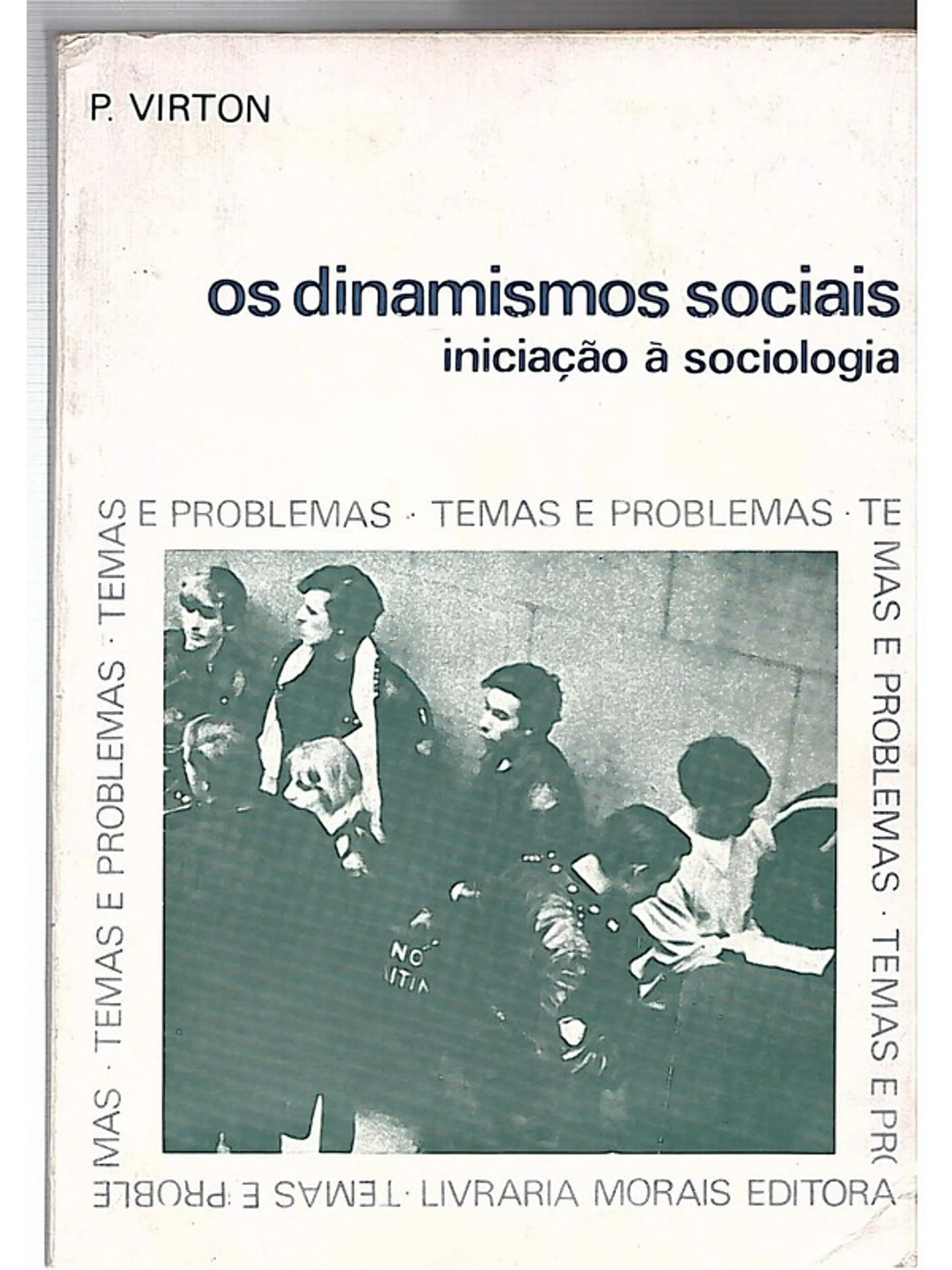 Os dinamismos sociais iniciação à sociologia 1