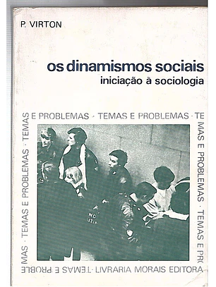 Os dinamismos sociais iniciação à sociologia