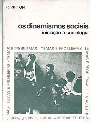 Os dinamismos sociais iniciação à sociologia