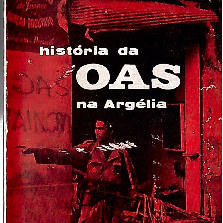 Histórias da OAS na argélia 1