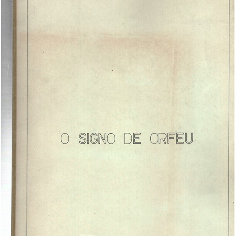 O signo de Orfeu 1