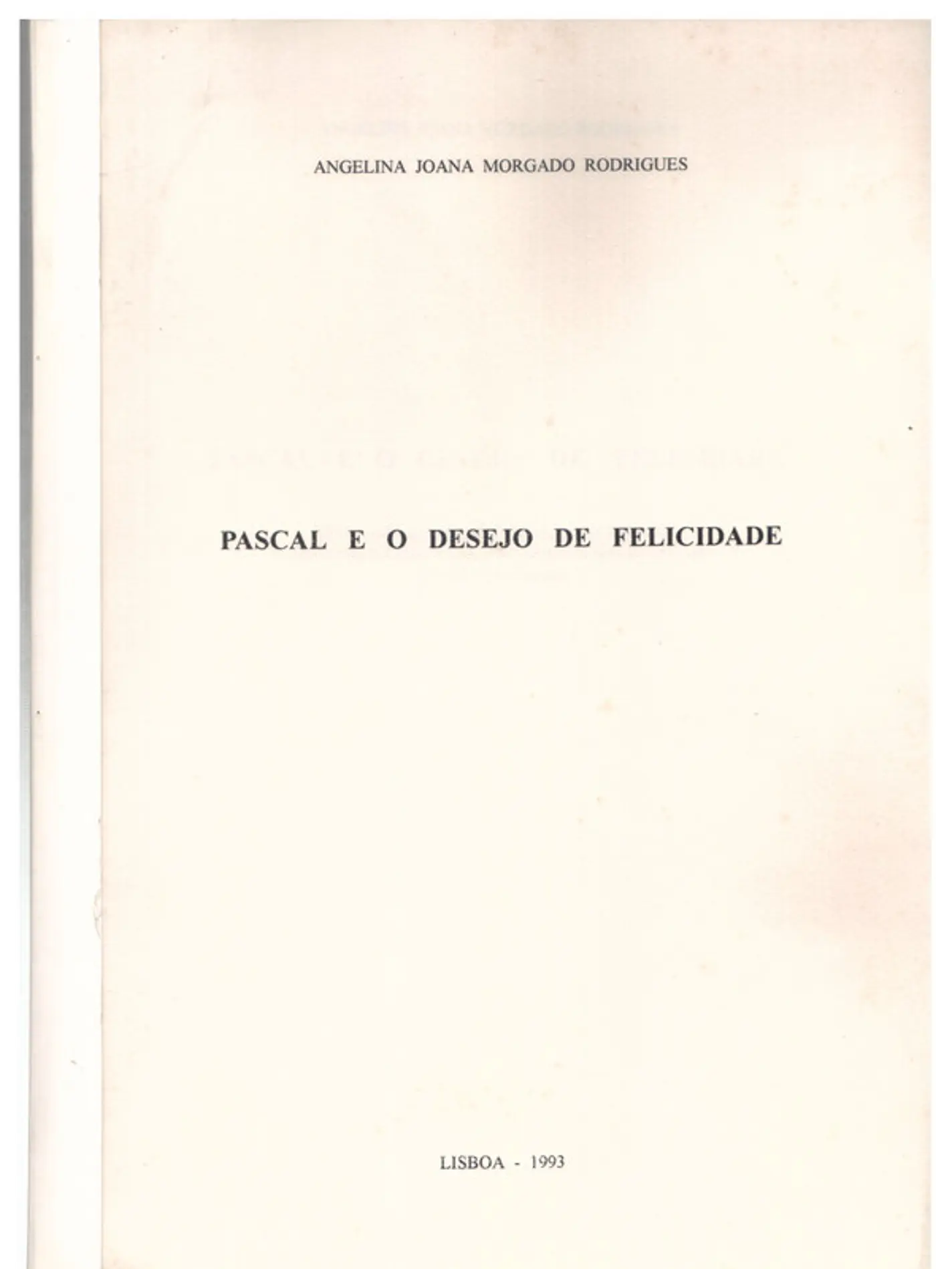 Pascal e o desejo da felicidade 1
