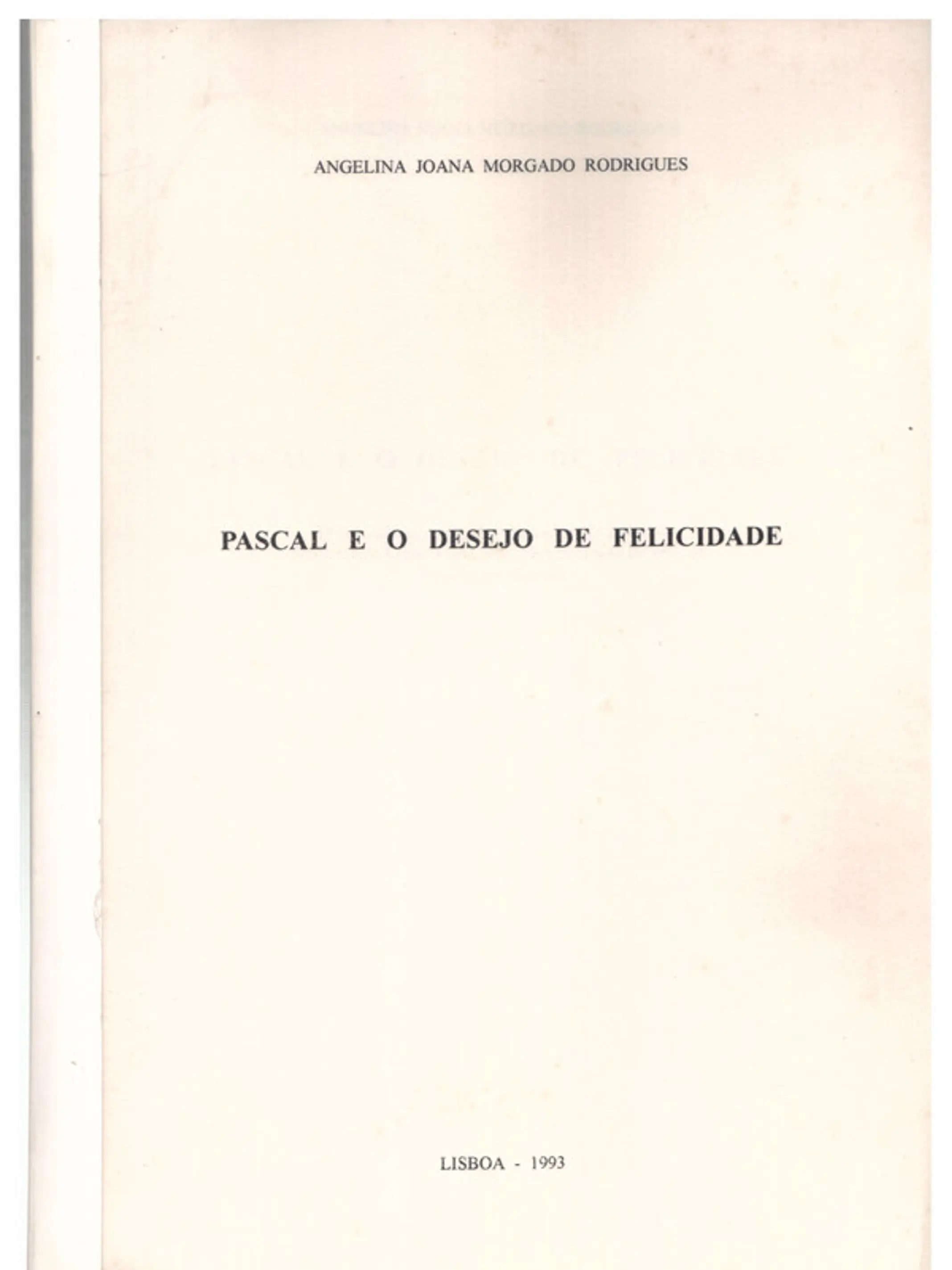 Pascal e o desejo da felicidade 1