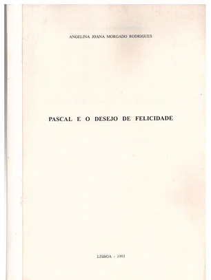 Pascal e o desejo da felicidade