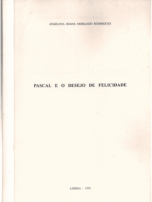 Pascal e o desejo da felicidade