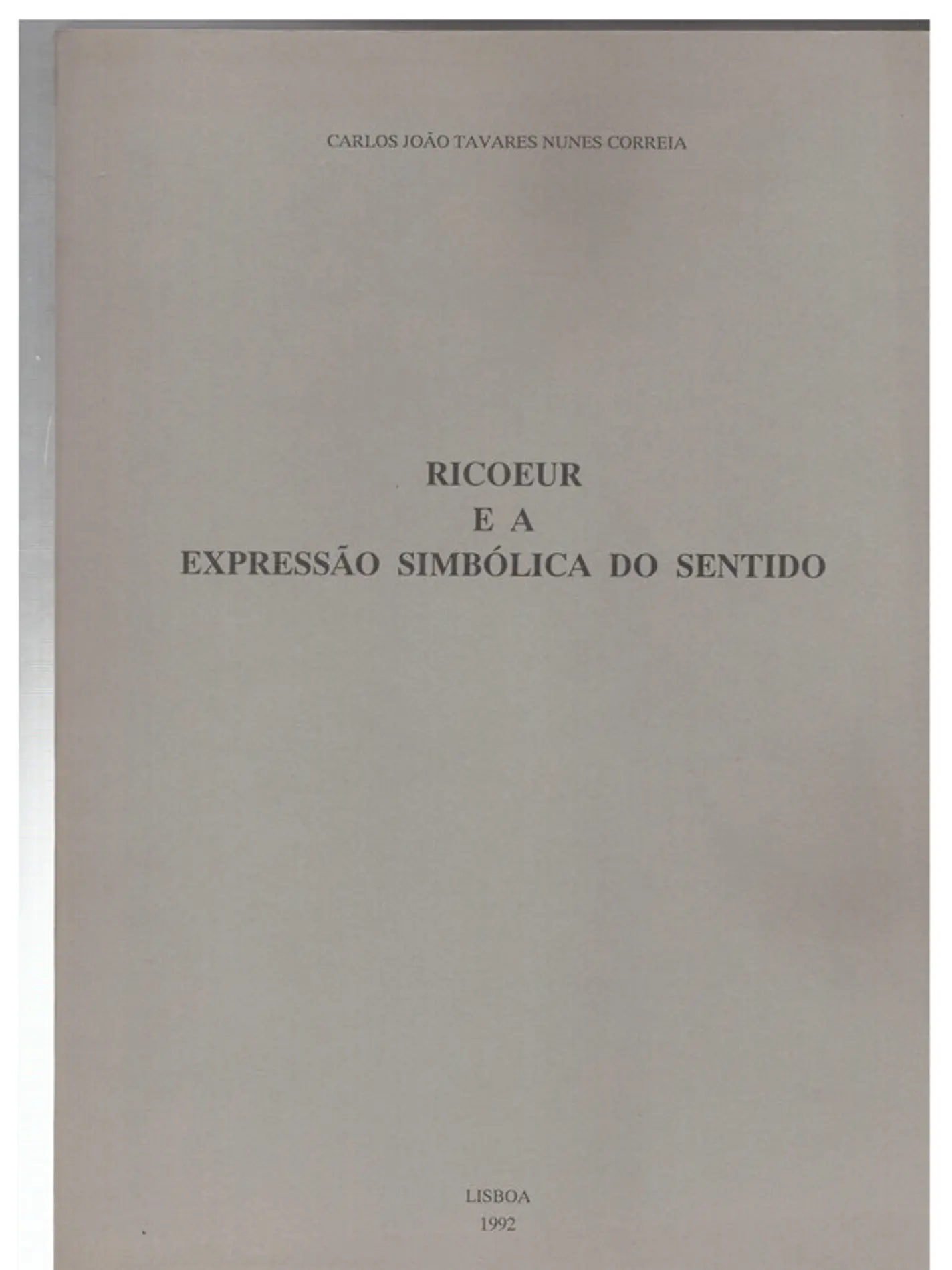 Ricoeur e a expressão simbólica do sentido 1