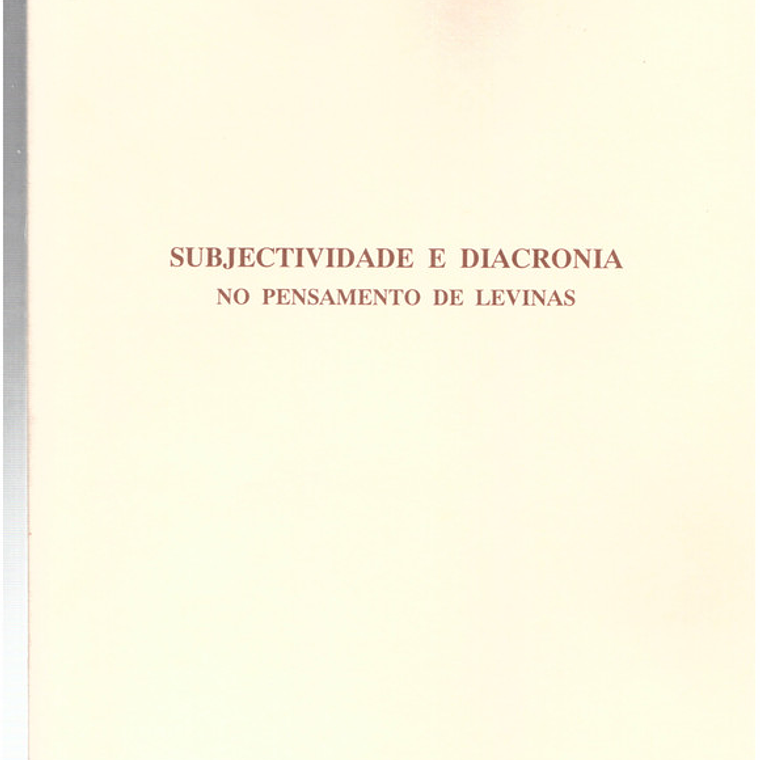 Subjetividade e diacronia no pensamento de Levinas 1