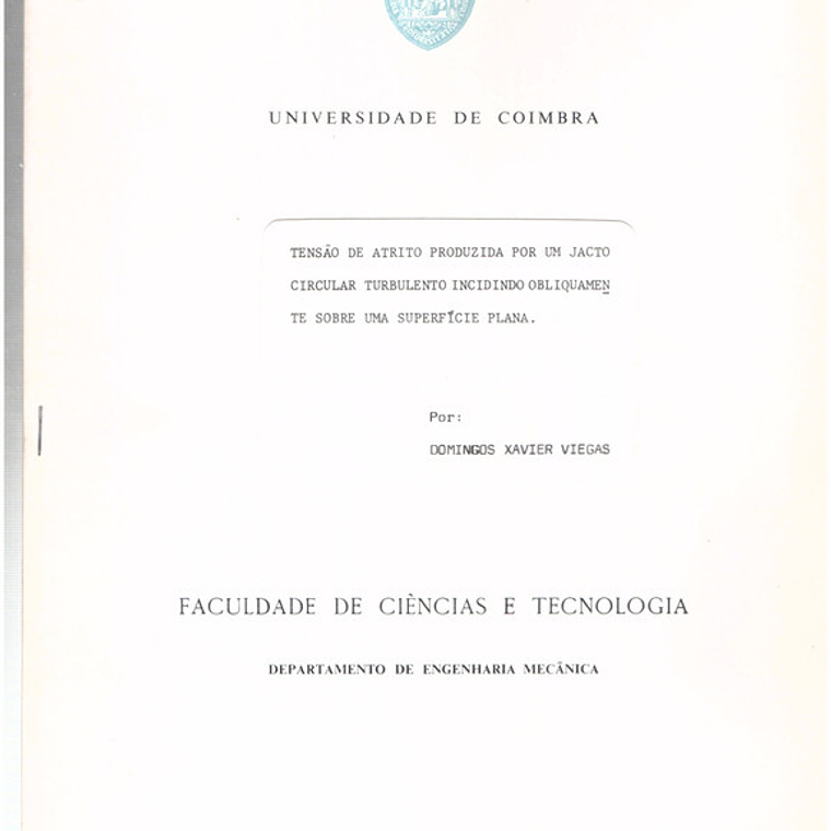 Tensão de atrito produzida por um jato circular turbulento incidindo obliquamente sobre uma superfície plana 1