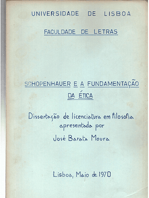 Dissertação de licenciatura em filosofia Schopenhauer e a fundamentação da ética
