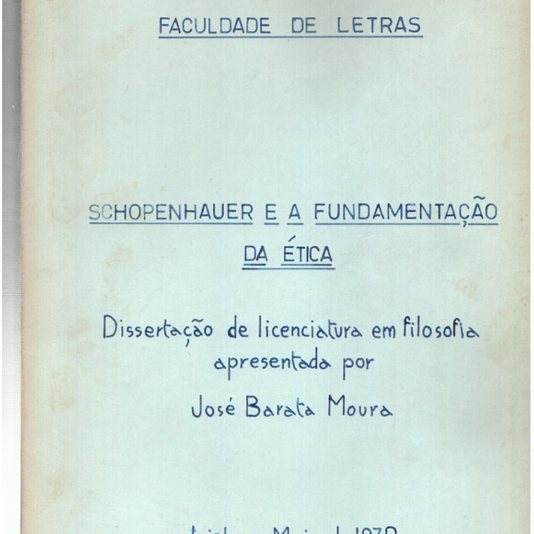 Dissertação de licenciatura em filosofia Schopenhauer e a fundamentação da ética 1