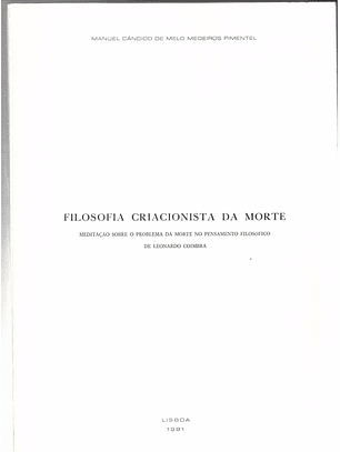 Filosofia criacionista da morte, meditação sobre o problema da morte no pensamento filosófico de Leonardo Coimbra