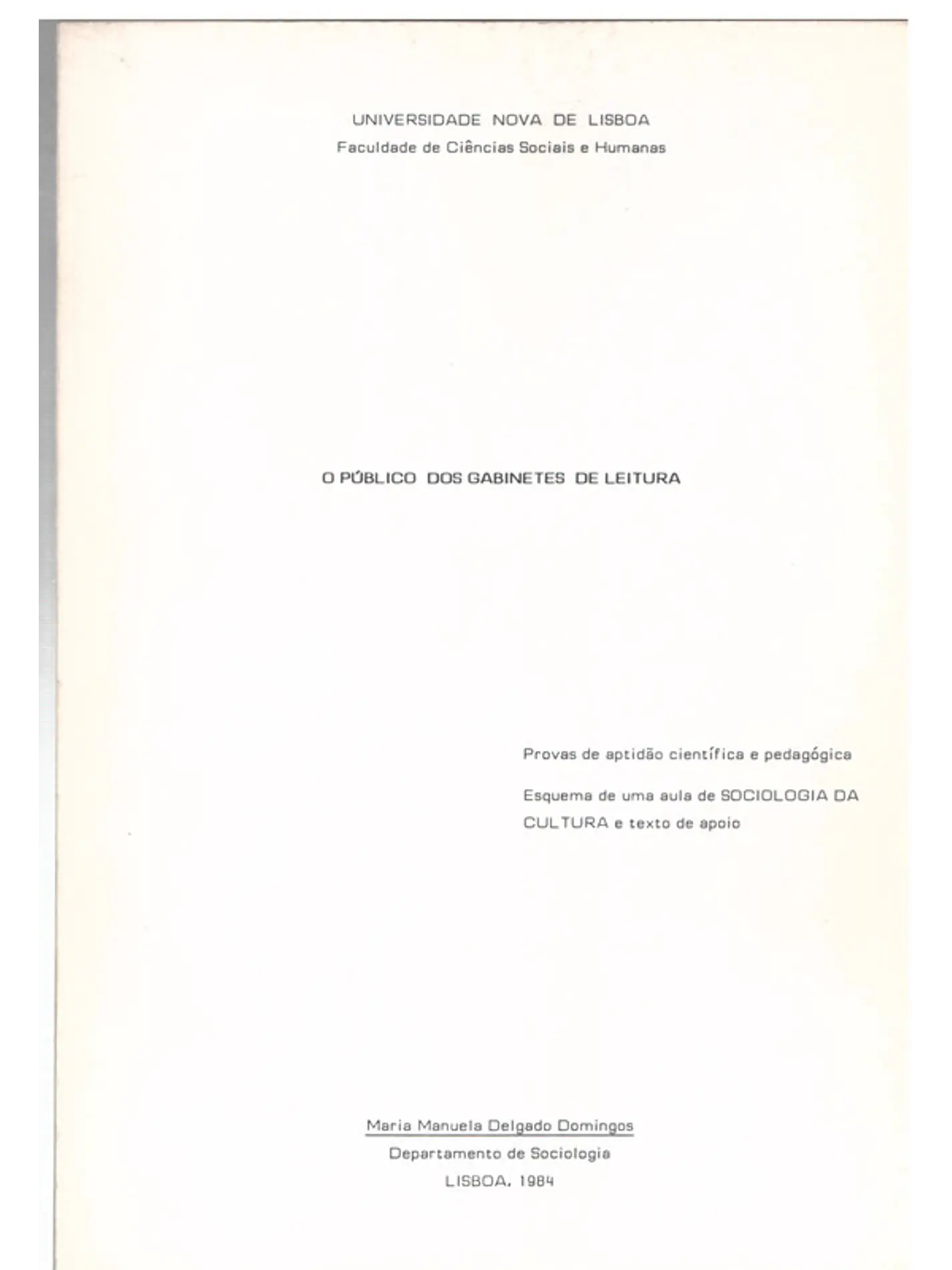 O Público dos gabinetes de leitura - Provas de aptidão científica e pedagógica - Esquema de uma aula de sociologia da cultura e texto de apoio 1