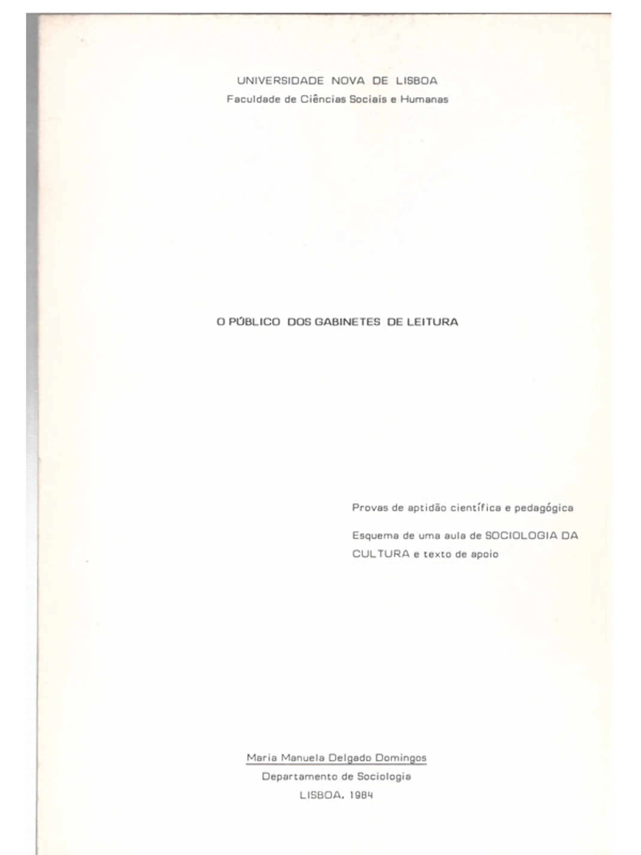 O Público dos gabinetes de leitura - Provas de aptidão científica e pedagógica - Esquema de uma aula de sociologia da cultura e texto de apoio 1