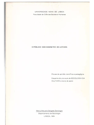 O Público dos gabinetes de leitura - Provas de aptidão científica e pedagógica - Esquema de uma aula de sociologia da cultura e texto de apoio