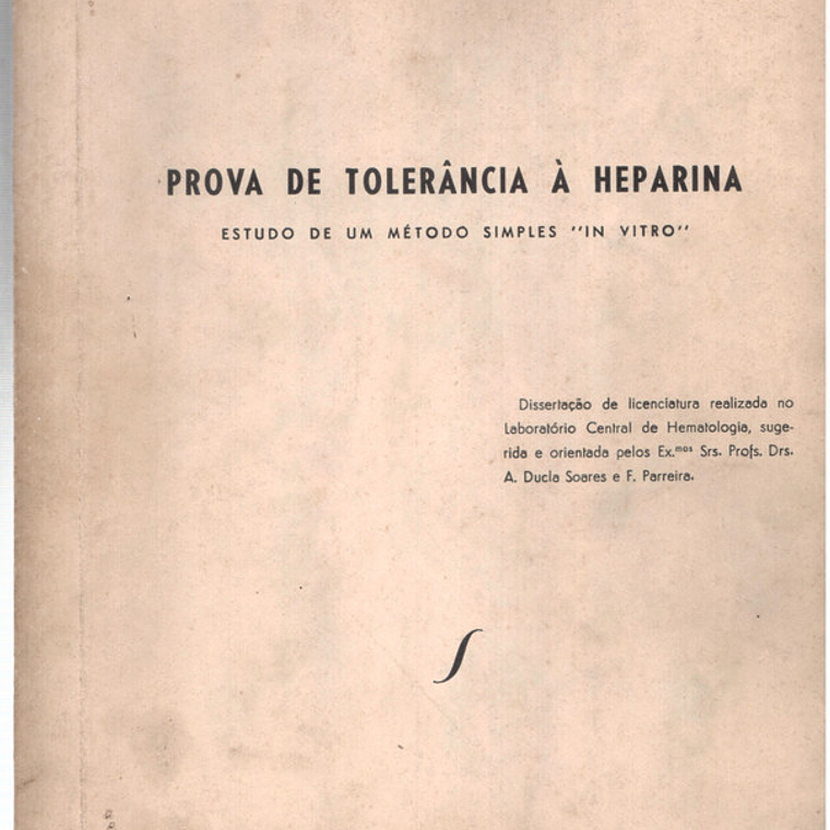 Prova de tolerância à heparina - Estudo de um método simples in vitro 1