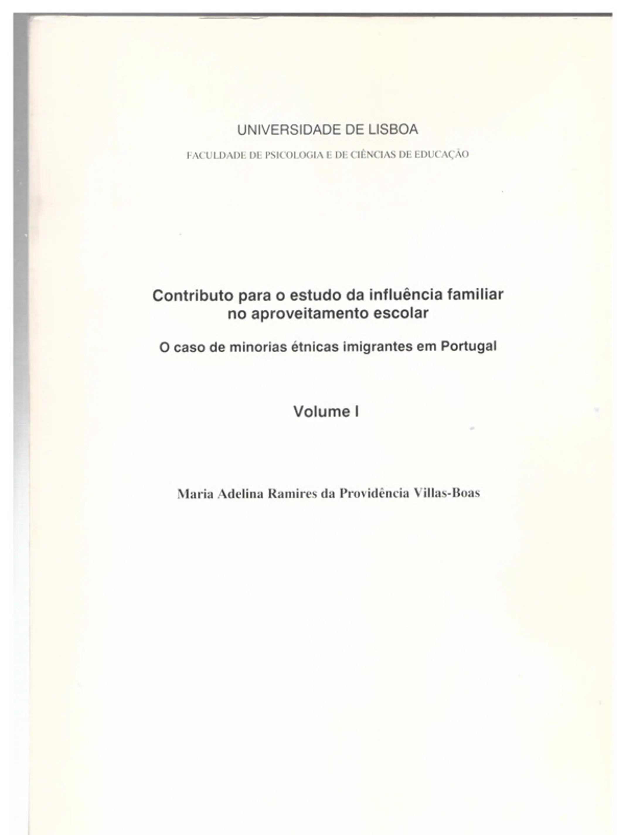 Contributo para o estudo da influência familiar no aproveitamento escolar - volume 1 1