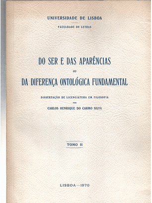 Do ser e das aparências ou da diferença ontológica fundamental dissertação - Tomo 2