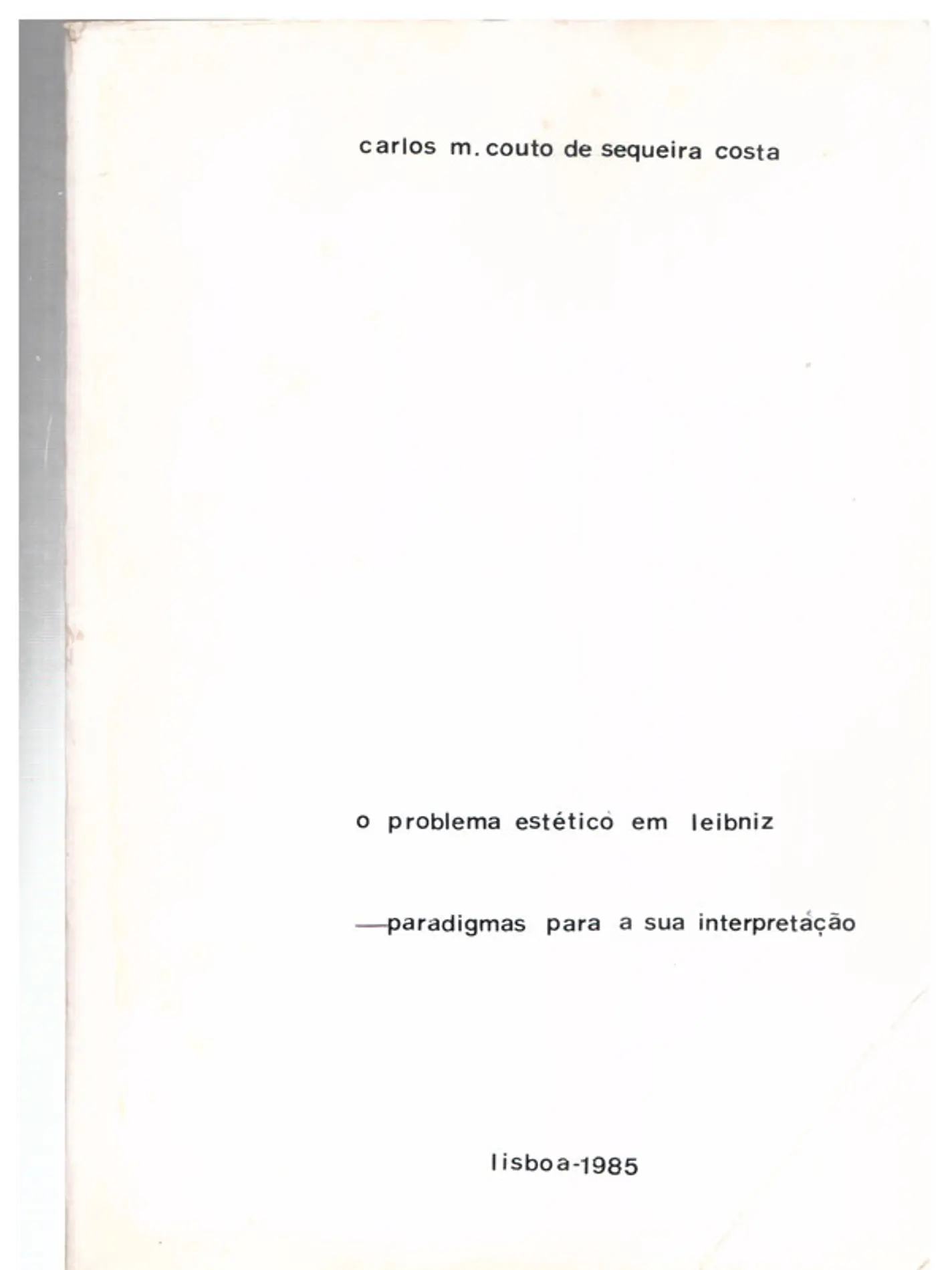 O problema estético em Leibniz, paradigmas para a sua interpretação 1