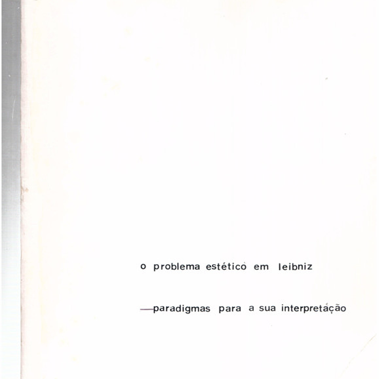 O problema estético em Leibniz, paradigmas para a sua interpretação 1
