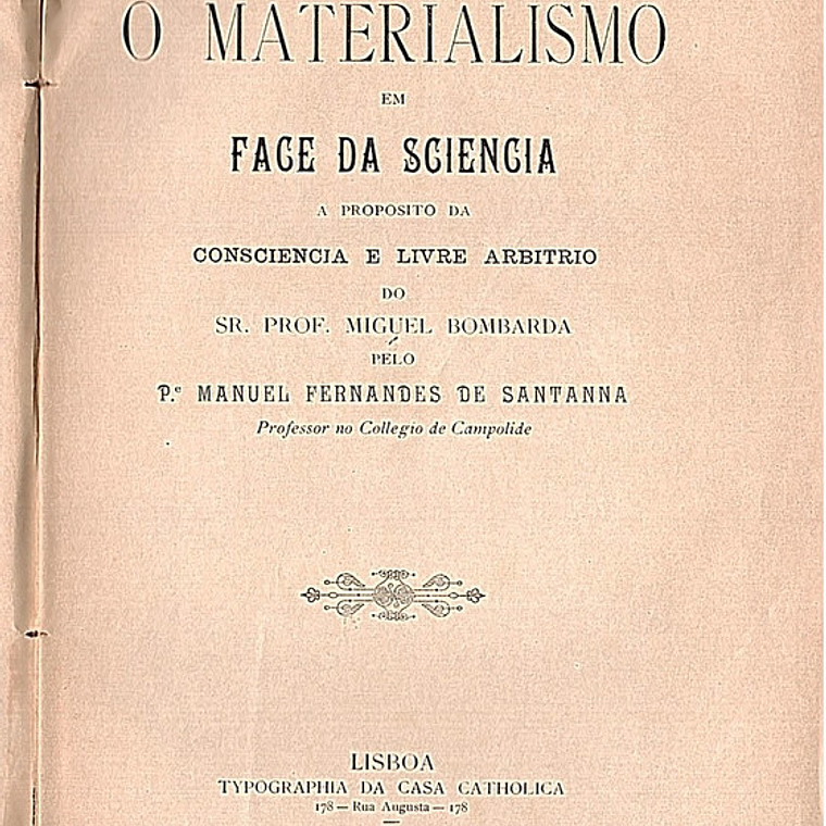 O materialismo em face da sciencia (volume I) 1