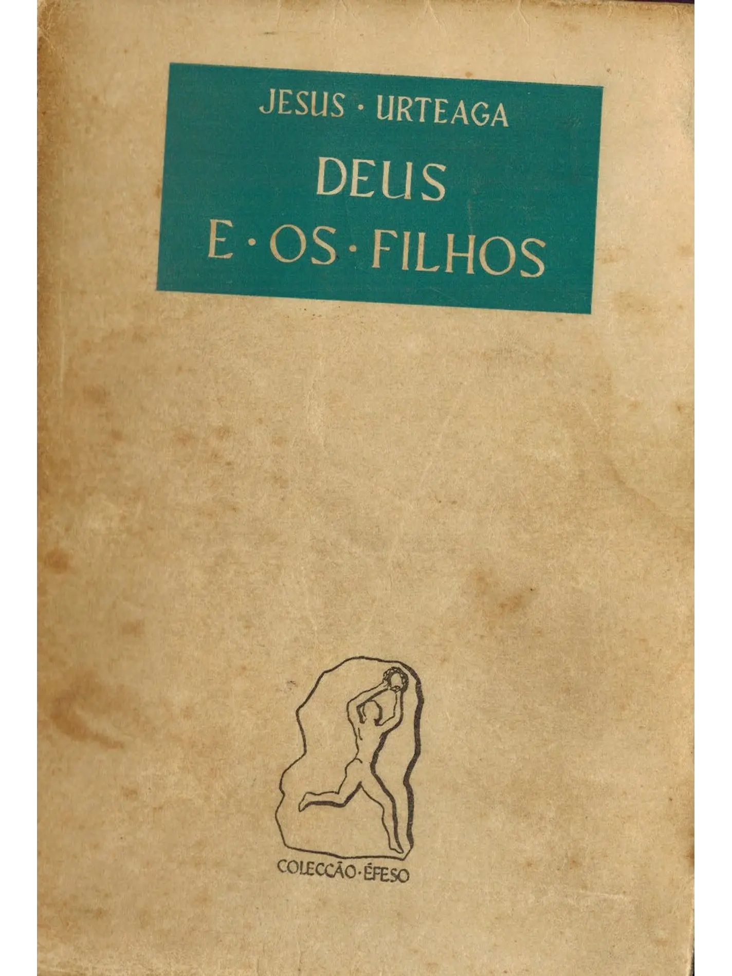 Deus e os filhos 1