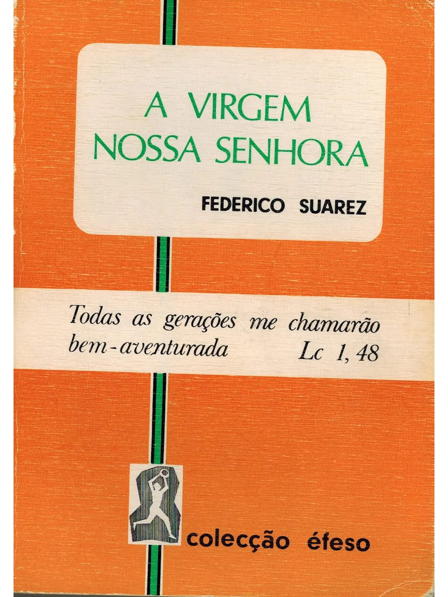 A Virgem Nossa Senhora 1