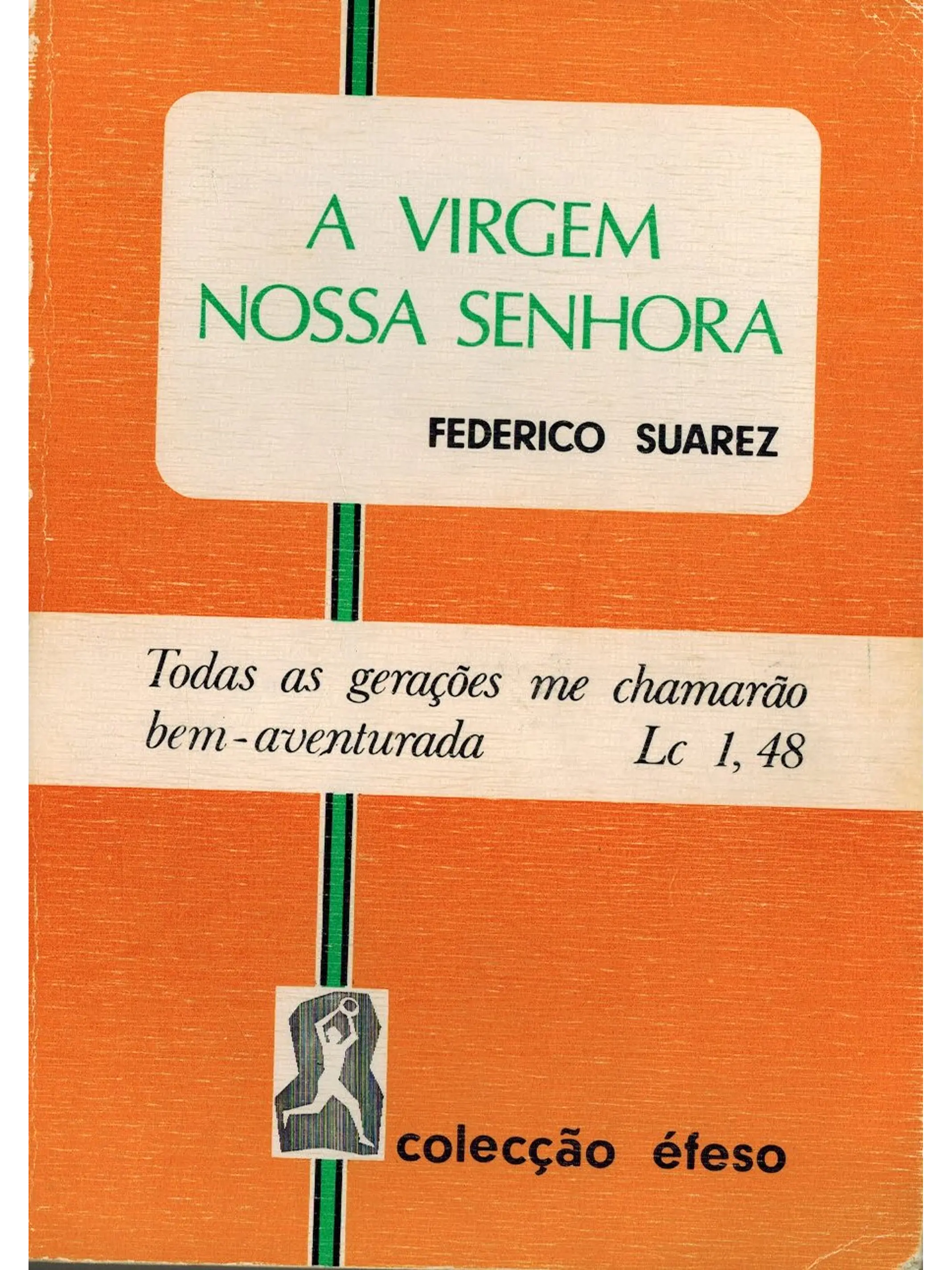 A Virgem Nossa Senhora 1