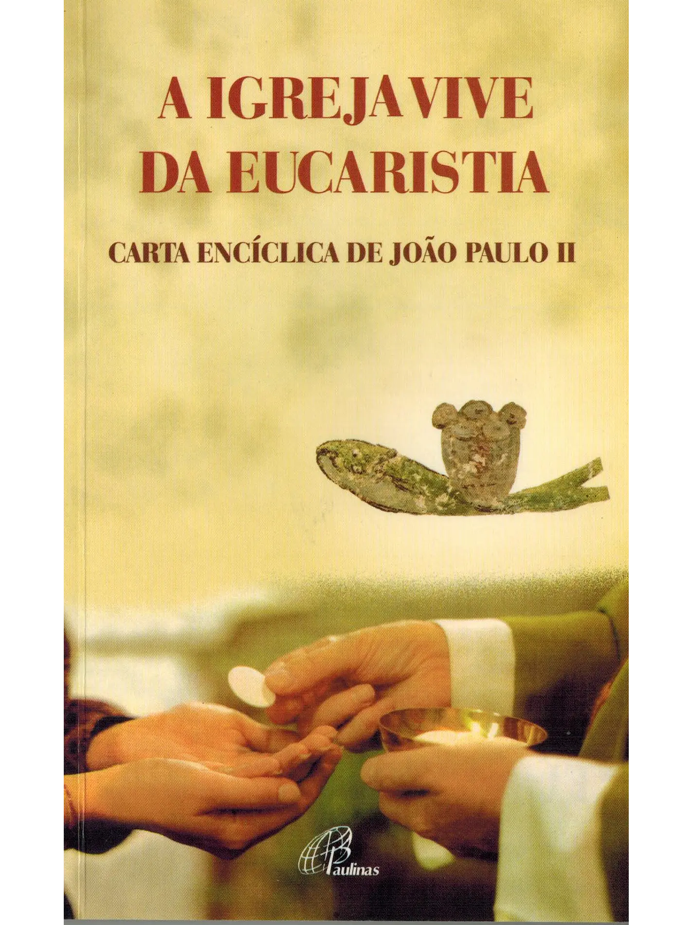 A Igreja vive da eucaristia 1