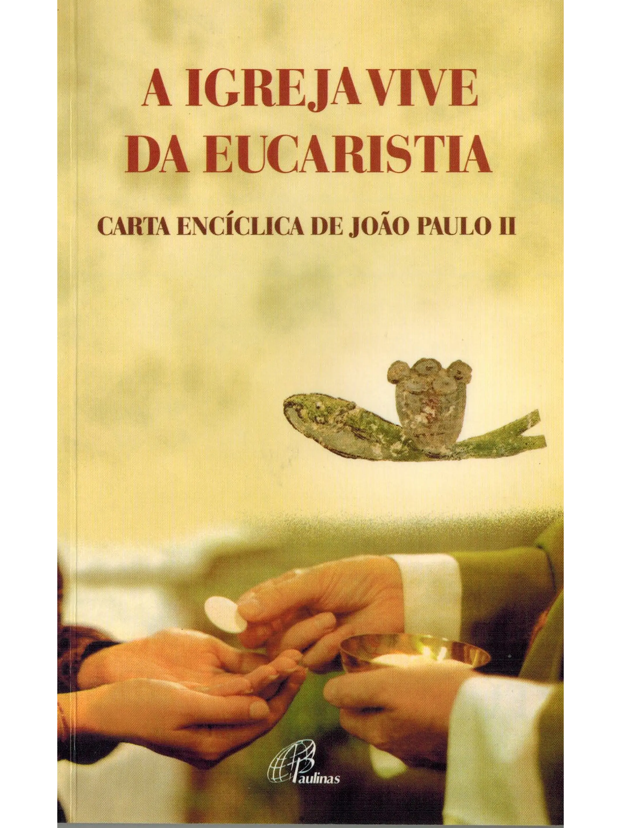 A Igreja vive da eucaristia 1