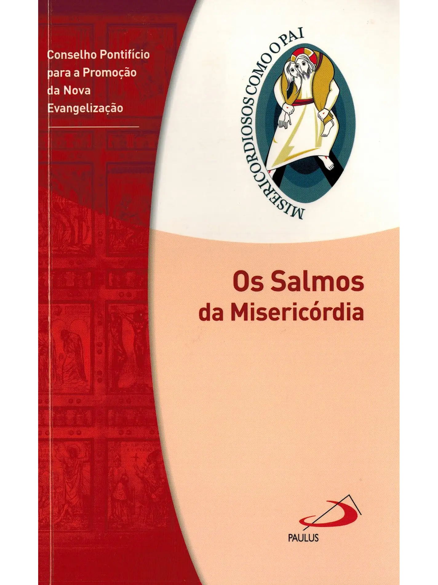 Os Salmos da misericórdia 1