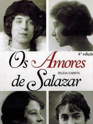 Os amores de Salazar