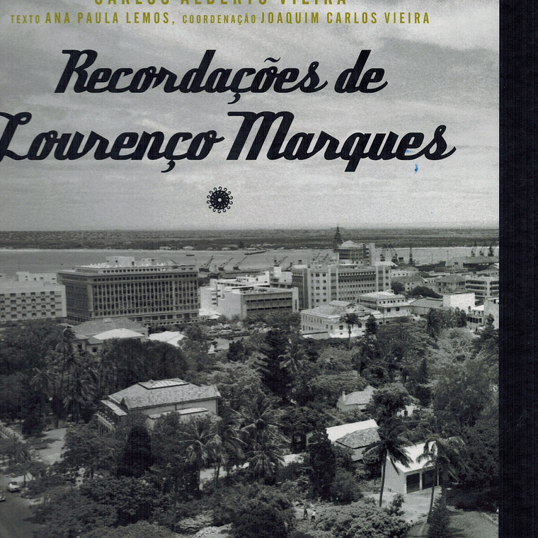 Recordações de Lourenço Marques 1