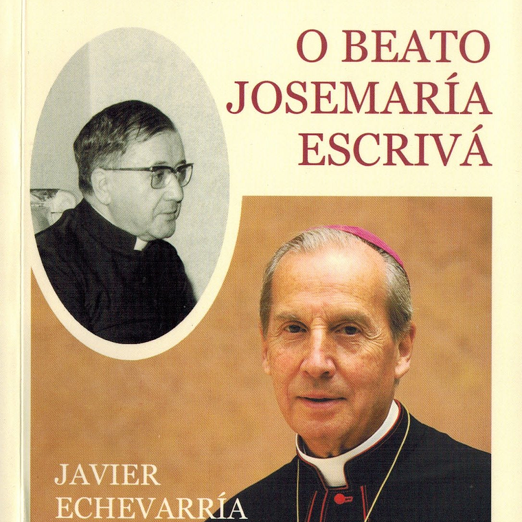 Lembrando o beato Josemaria Escrivá 1