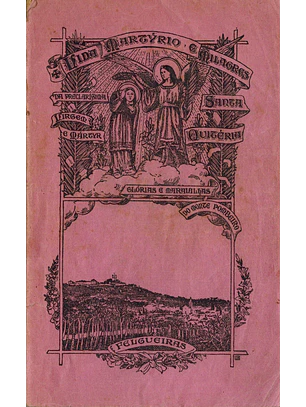 Vida, martírio e milagres de S. Quitéria