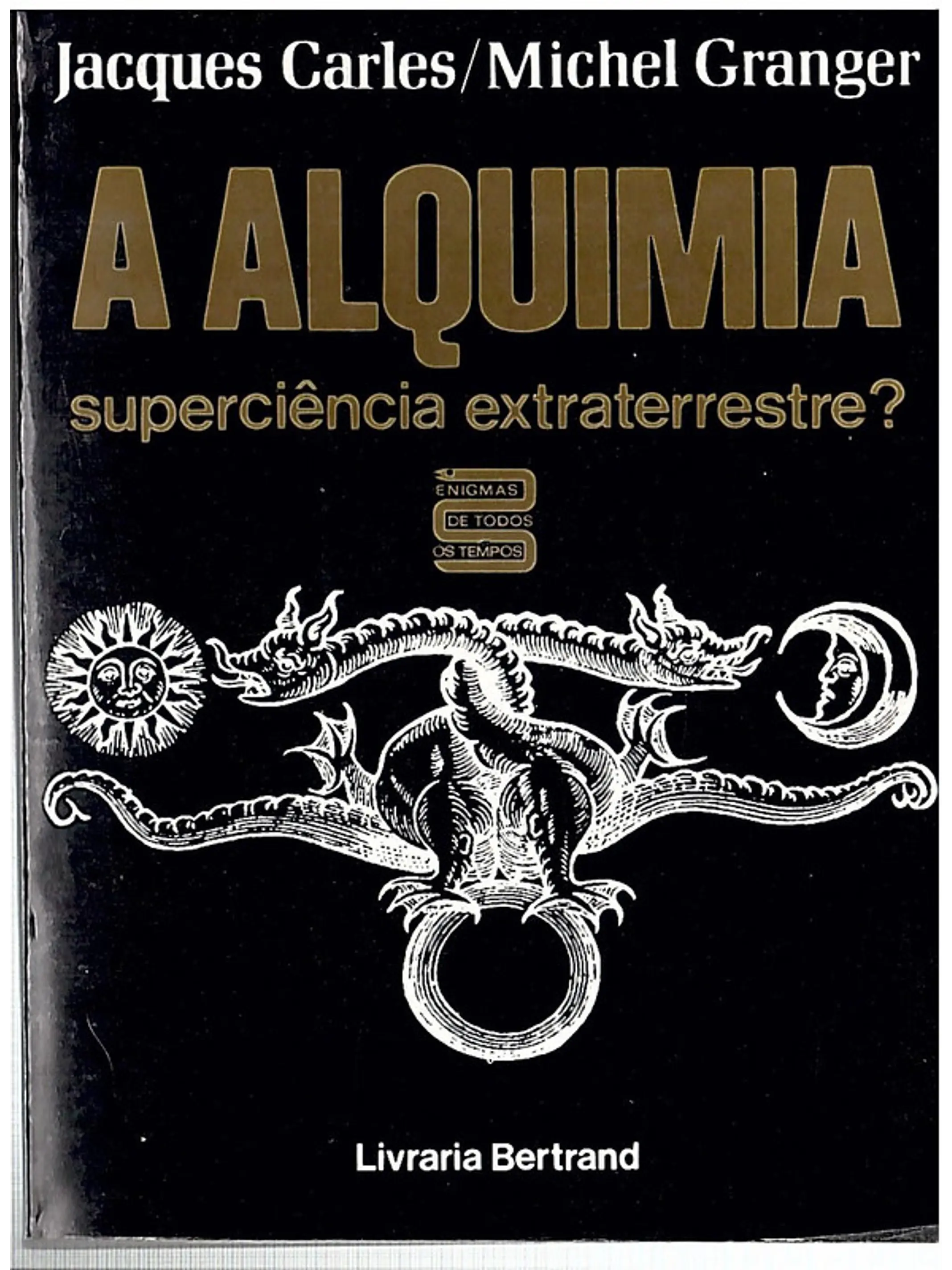 A Alquimia: Superciência Extraterrestre? 1
