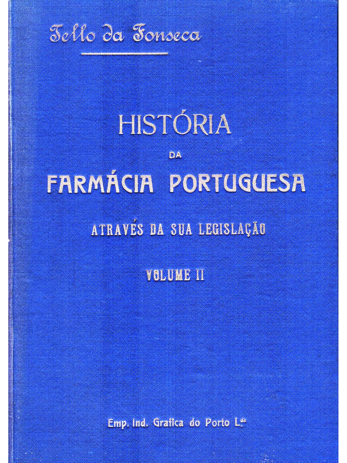 História da Farmácia Portuguesa vol II 1