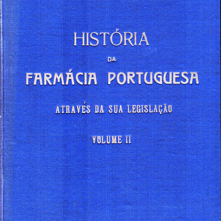 História da Farmácia Portuguesa vol II 1