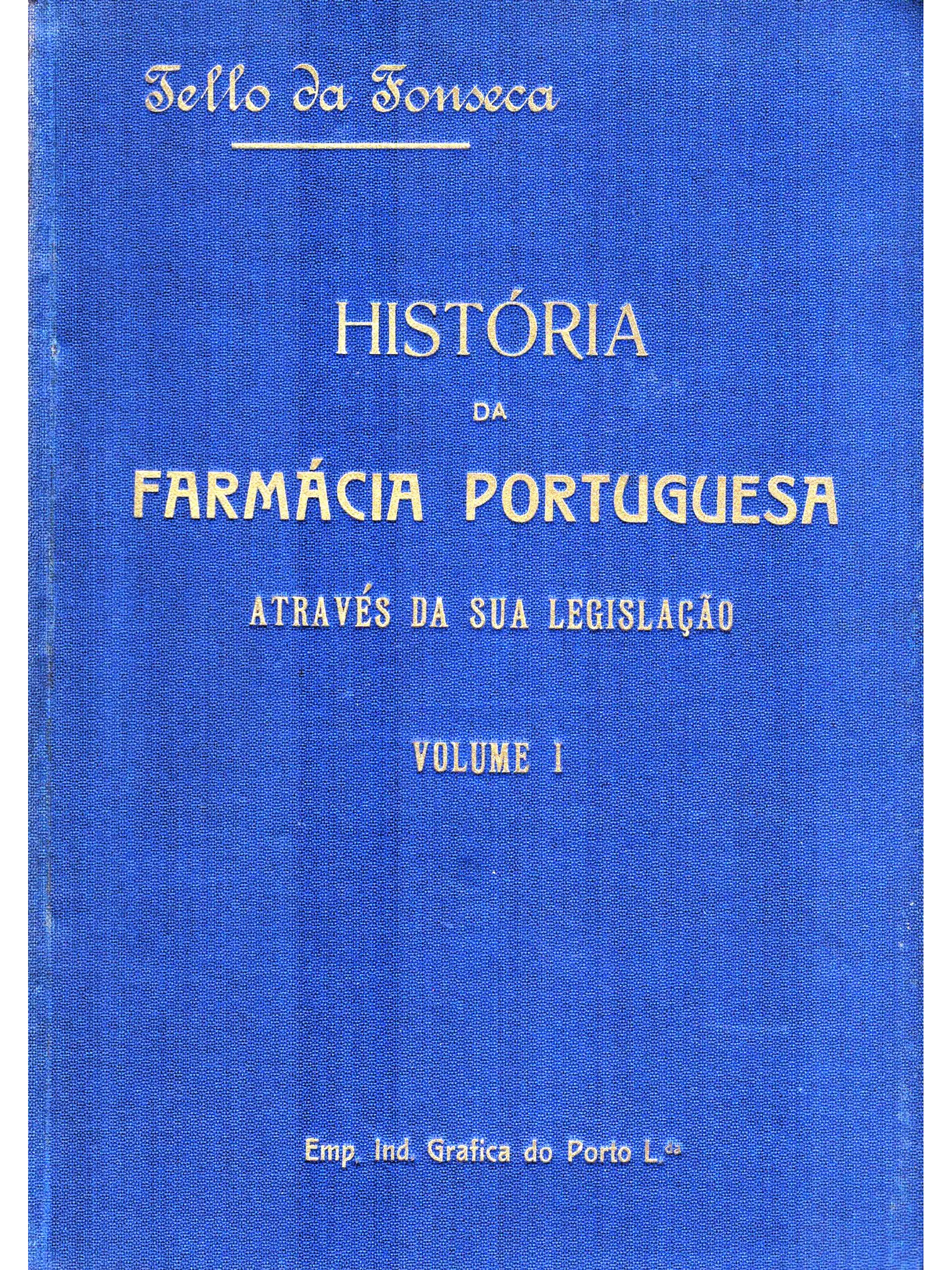 História da Farmácia Portuguesa vol I 1