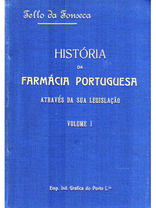 História da Farmácia Portuguesa vol I