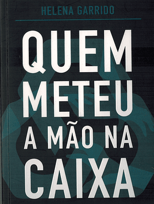 Quem meteu a mão na caixa