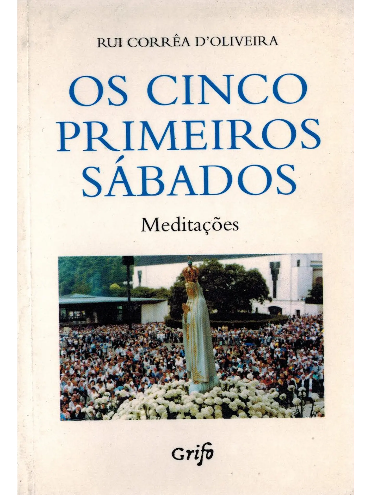 Os cinco primeiros sábados 1
