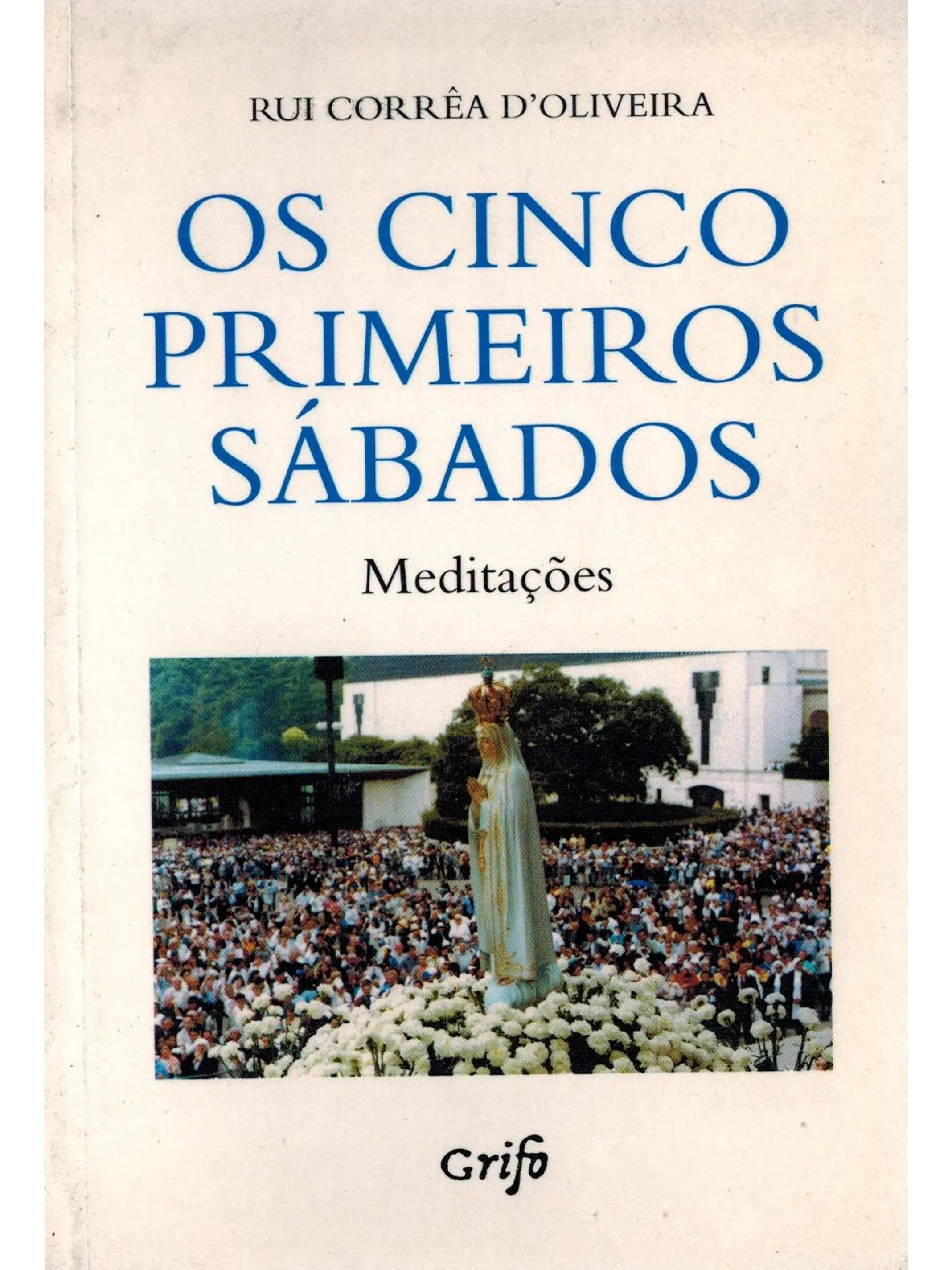 Os cinco primeiros sábados 1