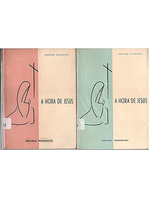 A hora de Jesus - II volume
