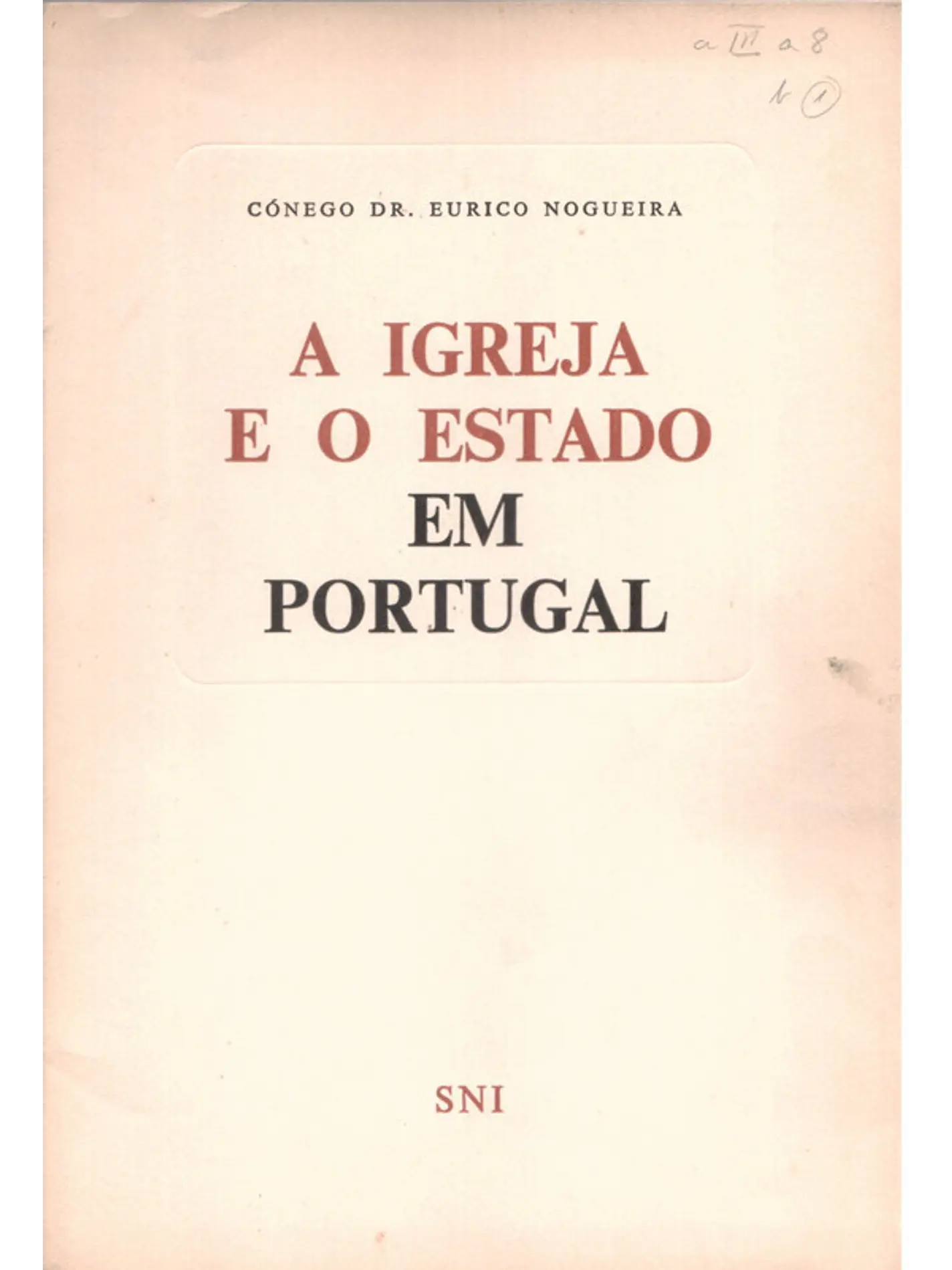A igreja e o estado em Portugal 1