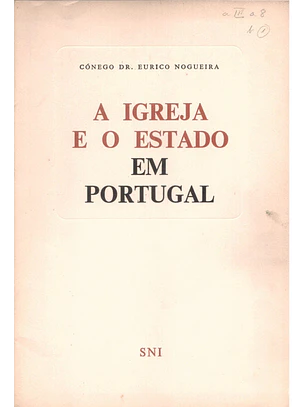A igreja e o estado em Portugal