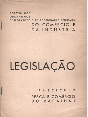 Legislação primeiro fascículo pesca e comércio do bacalhau