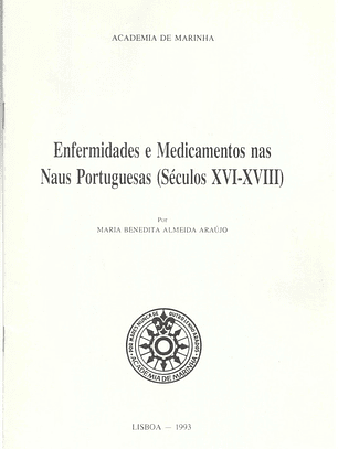 Enfermidades e medicamentos nas naus portuguesas (séculos XVI-XVIII)