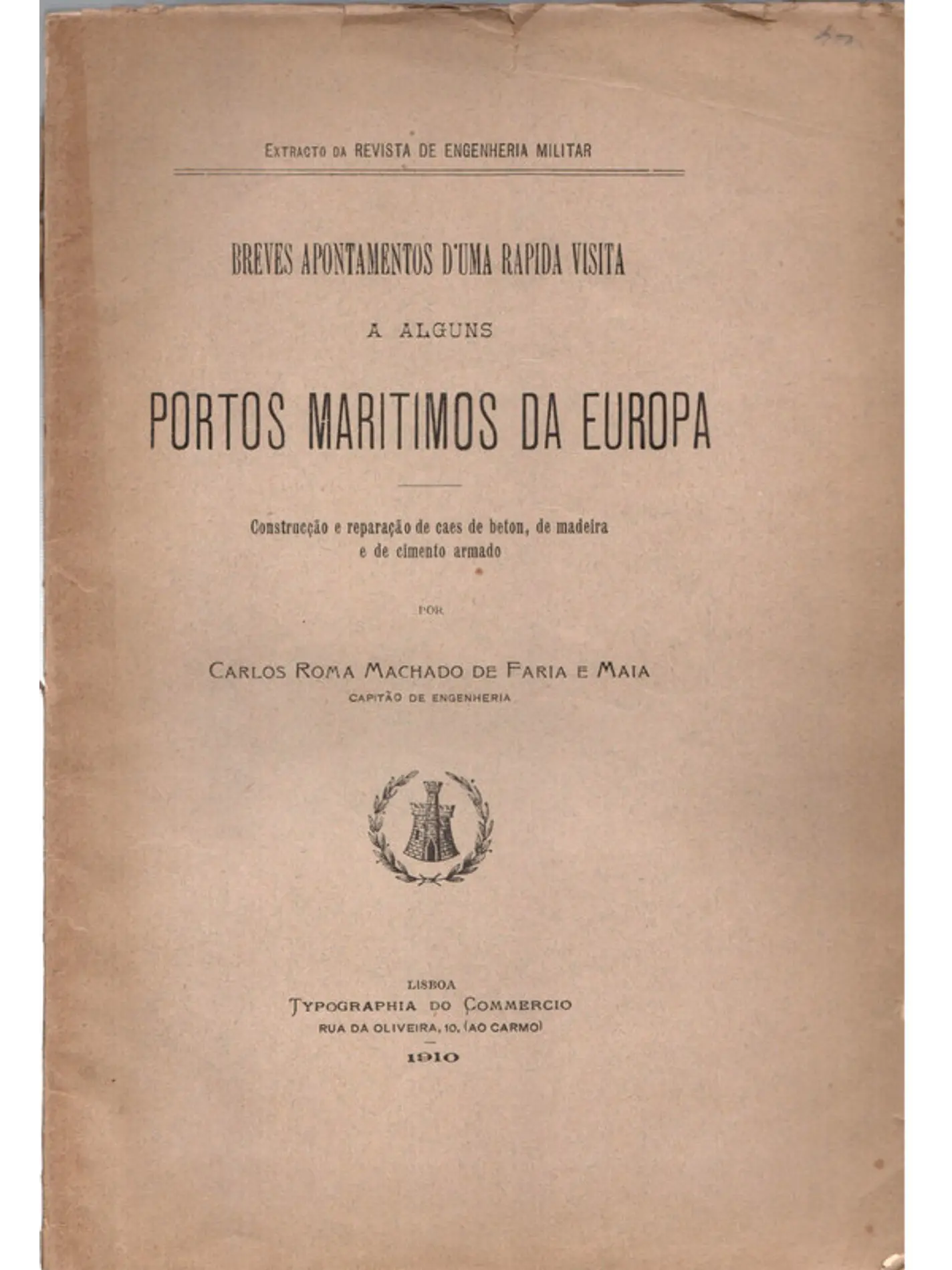 Breves apontamentos d'uma rápida visita a alguns portos marítimos da Europa 1