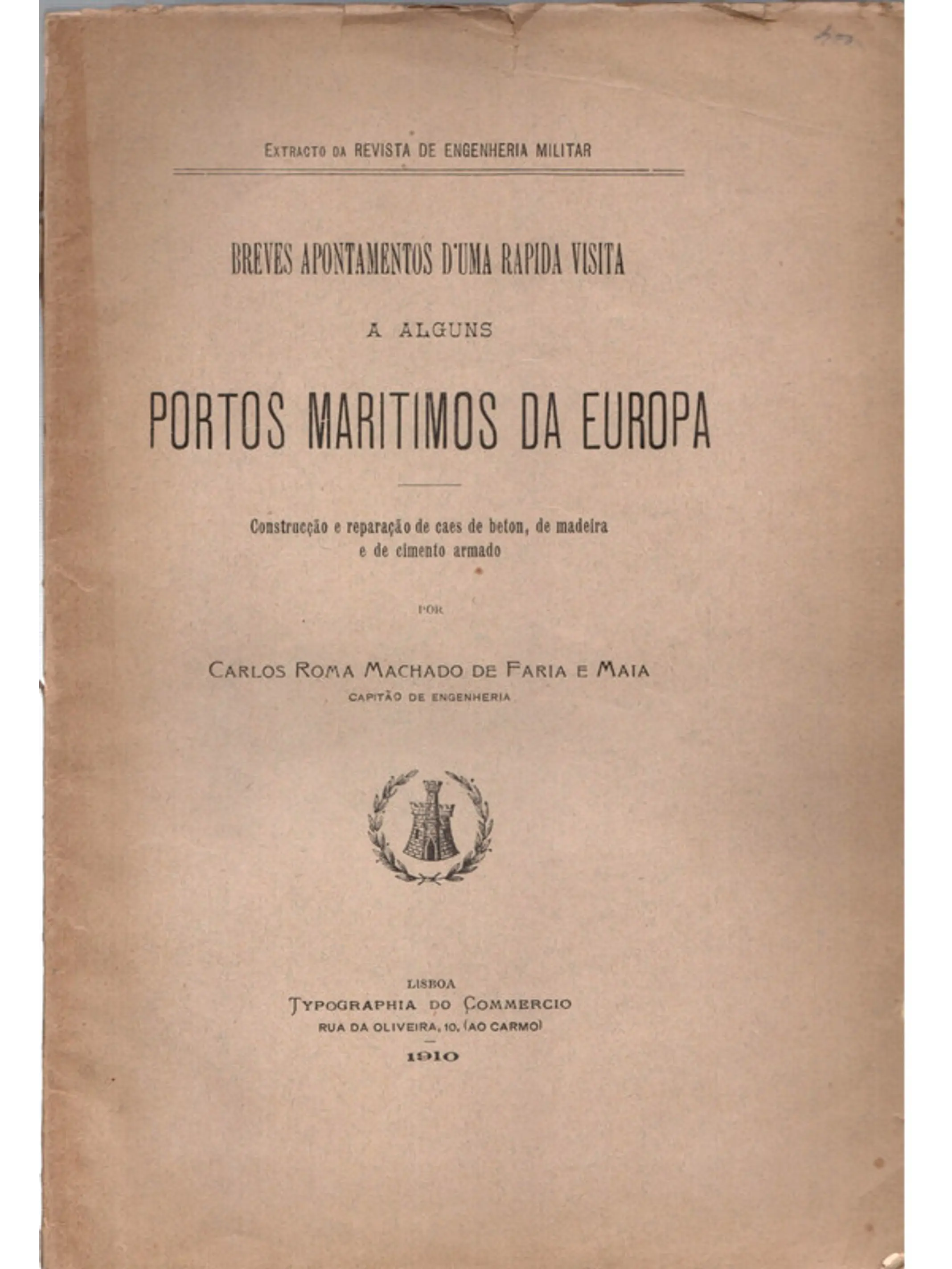 Breves apontamentos d'uma rápida visita a alguns portos marítimos da Europa 1