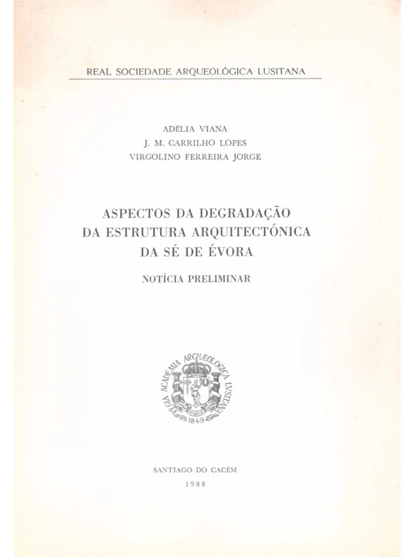 Aspetos da degradação da estrutura arquitetónica da Sé de Évora 1